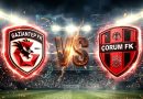 Gaziantep FK – Çorum FK İddaa Tahmini ve Analizi